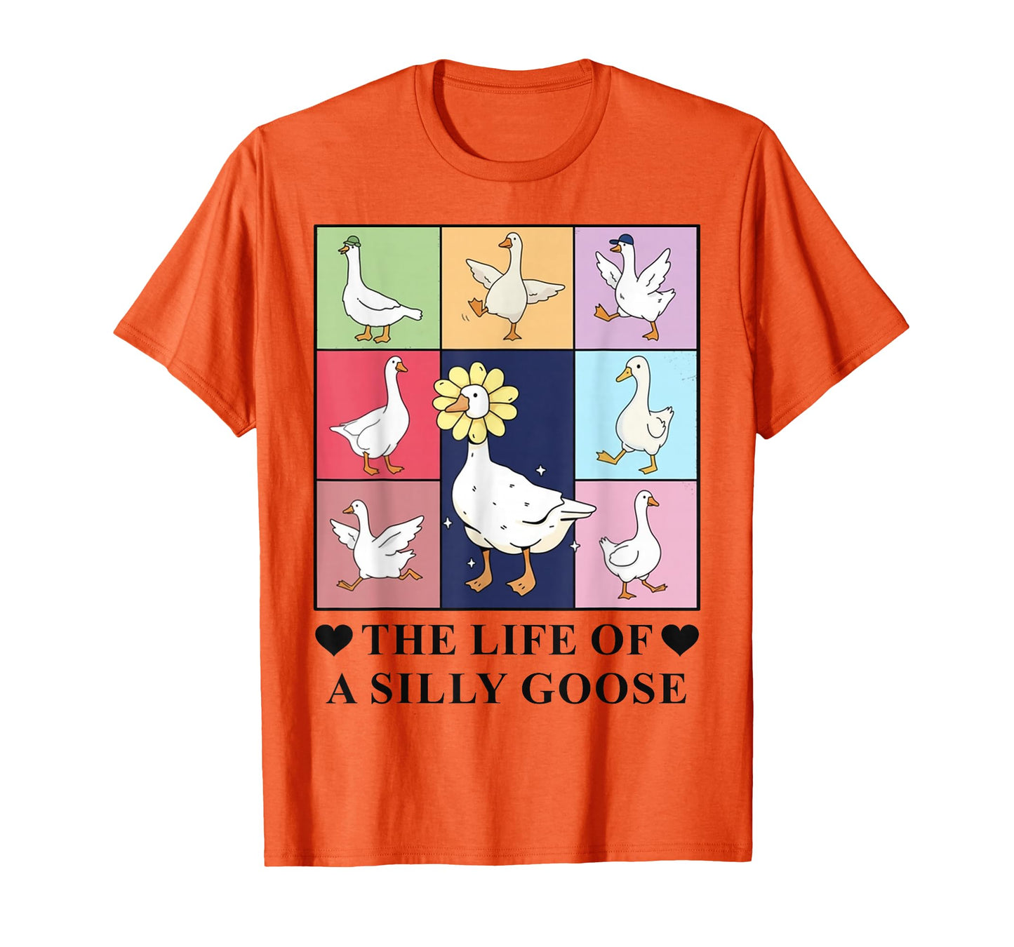 The Life of a Silly Goose Funny Trendy Meme Show Girl Tee T-Shirt