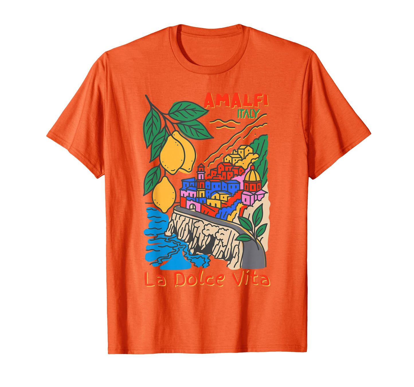 Mediterranean Vibes Amalfi Italy La Dolce Vita T-Shirt