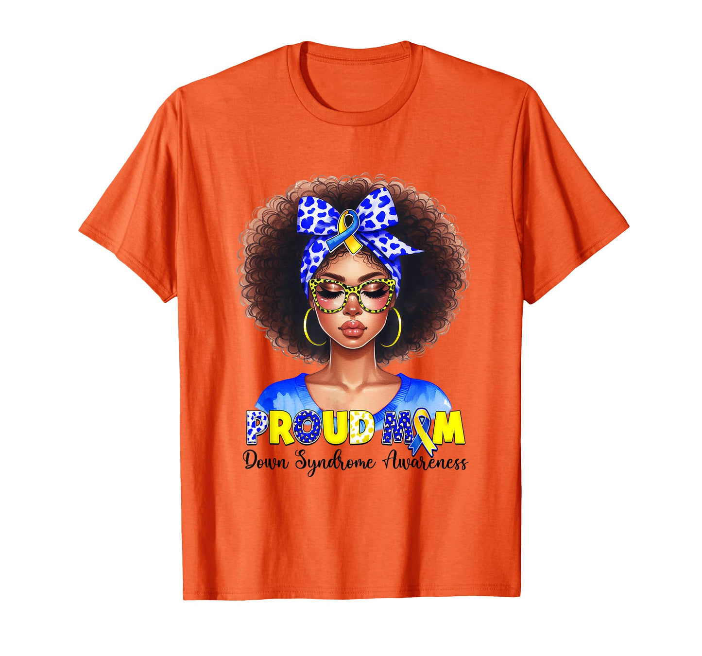 Proud Mom Down Syndrome Awareness African mom Down Syndrome T-Shirt