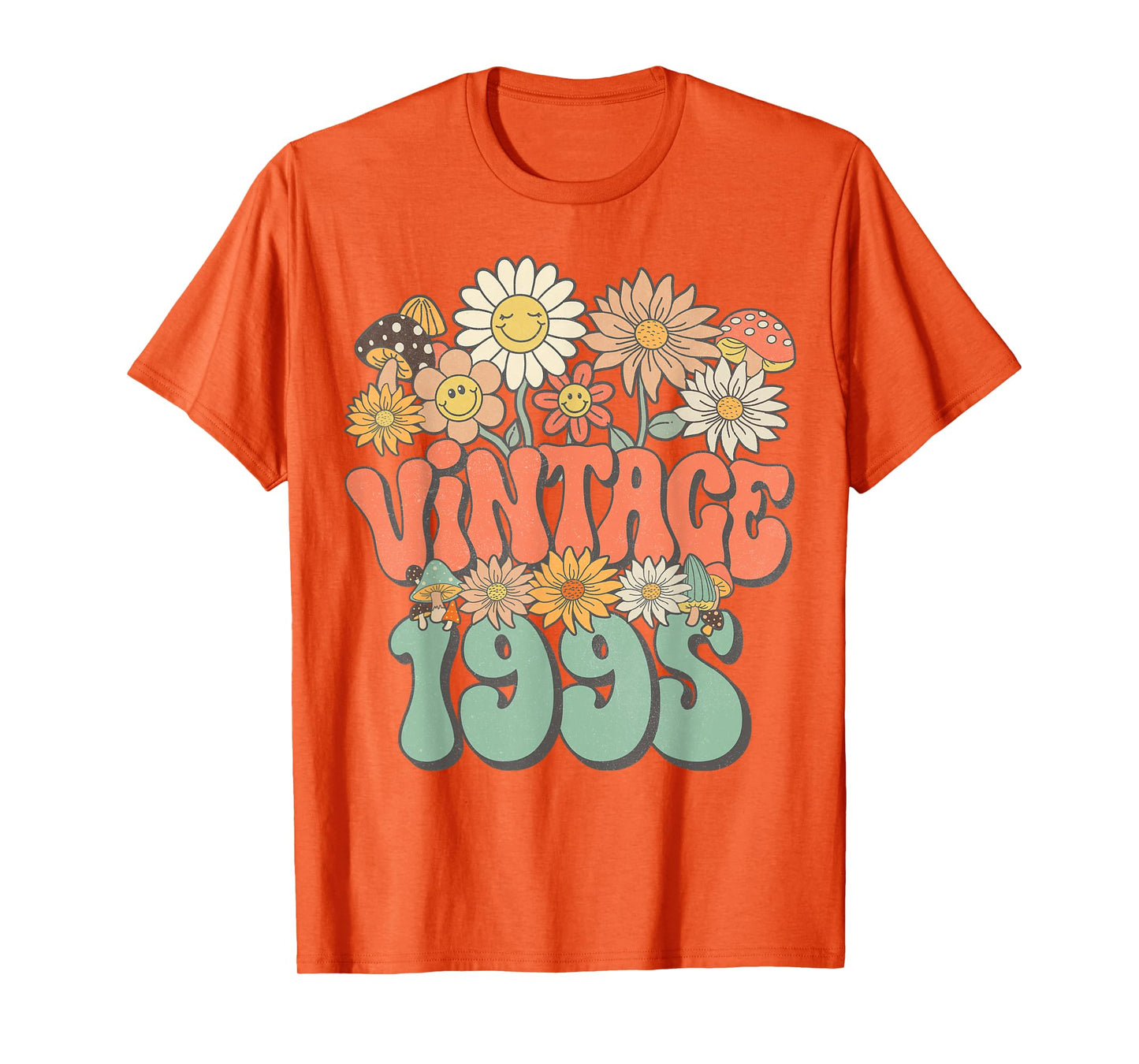 Vintage 1995 Floral Hippie Groovy Daisy Flower 30th Birthday T-Shirt