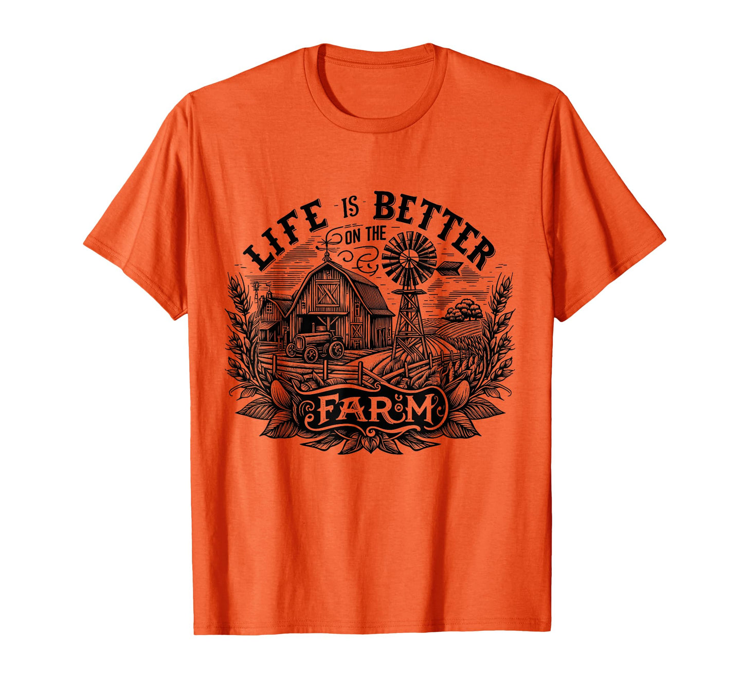 Funny Farming Life is Better On The Farm Farm Lover T-Shirt