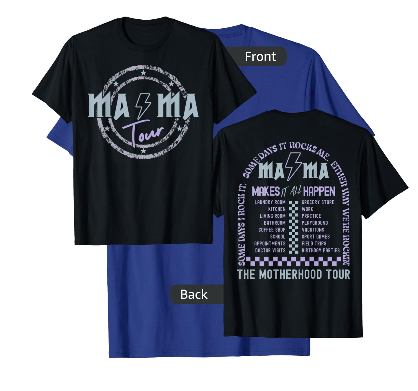 Mama Tour Rock Tour Mom's Life Mother's Day Family (2 Sided) T-Shirt