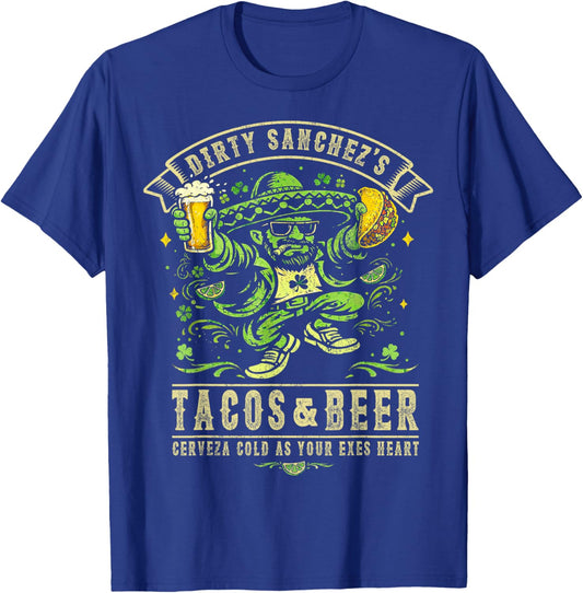 Dirty Sanchez's Tacos & Beer T-Shirt T-Shirt - T-Shirt | Royal