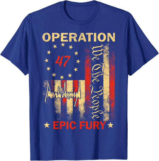 We The People Operation Epic Fury T-Shirt - T-Shirt | Royal