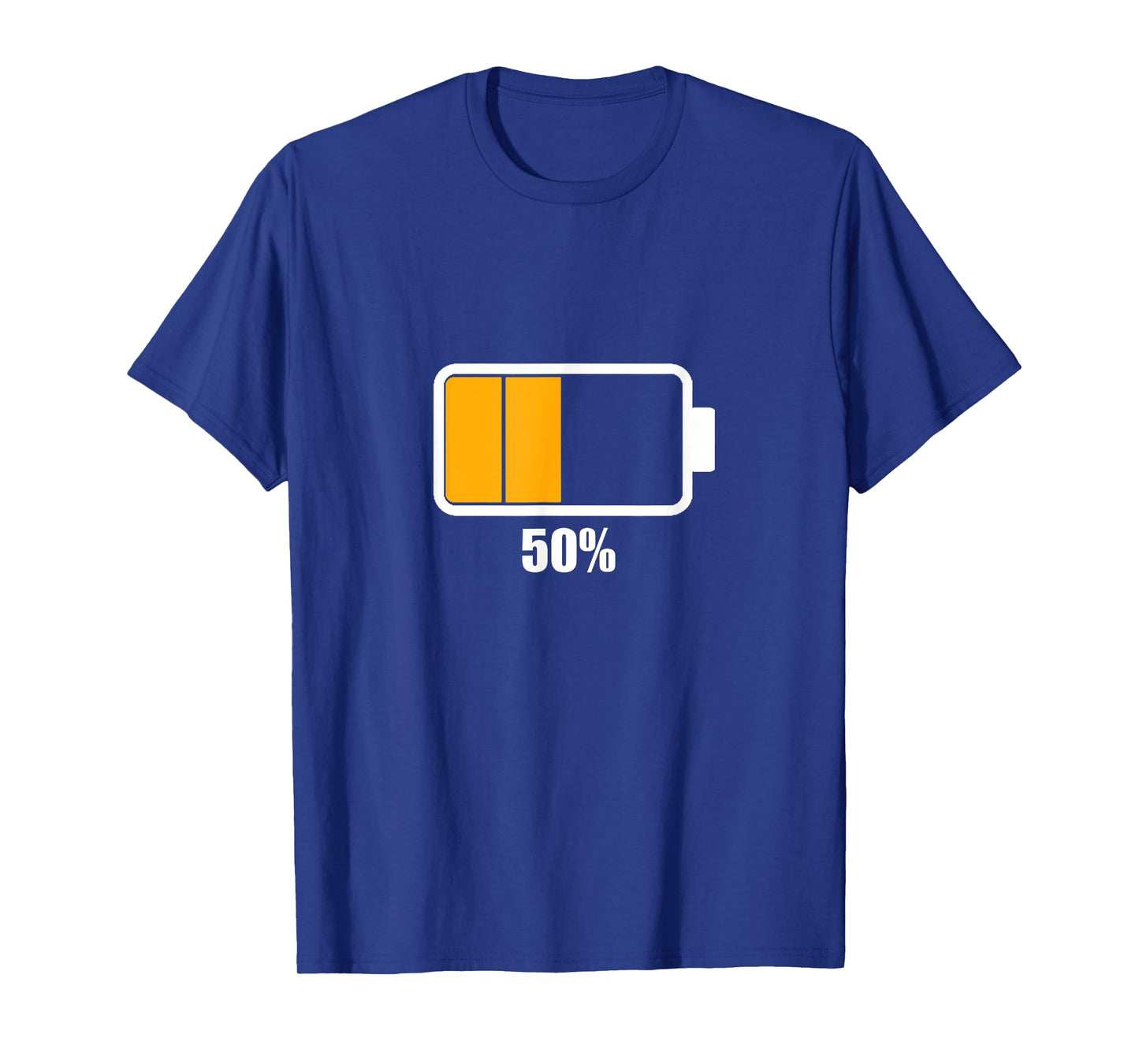 Battery half [50% remaining] Battery Dead tshirt battery low T-Shirt