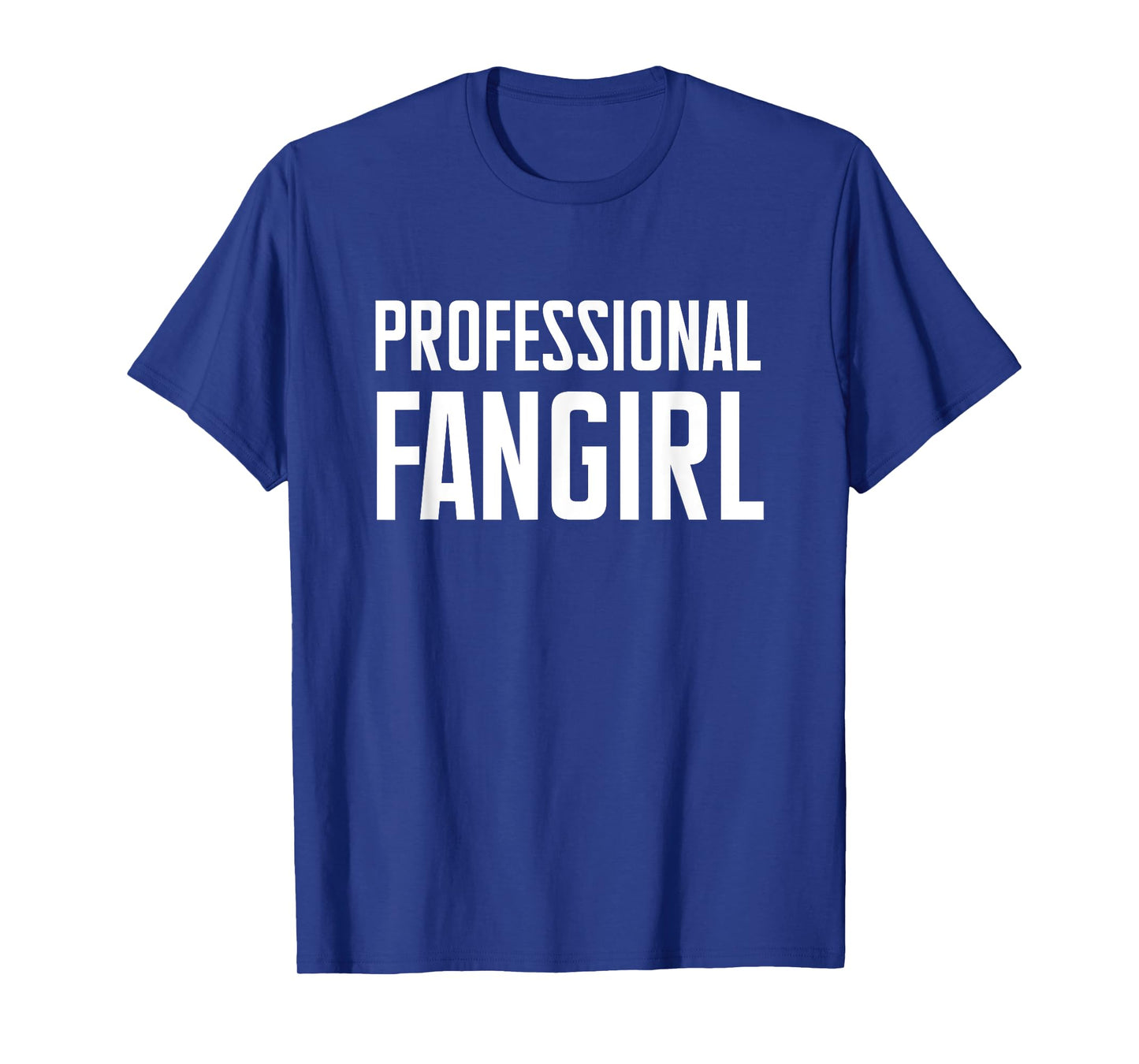 Professional Fangirl T-Shirt
