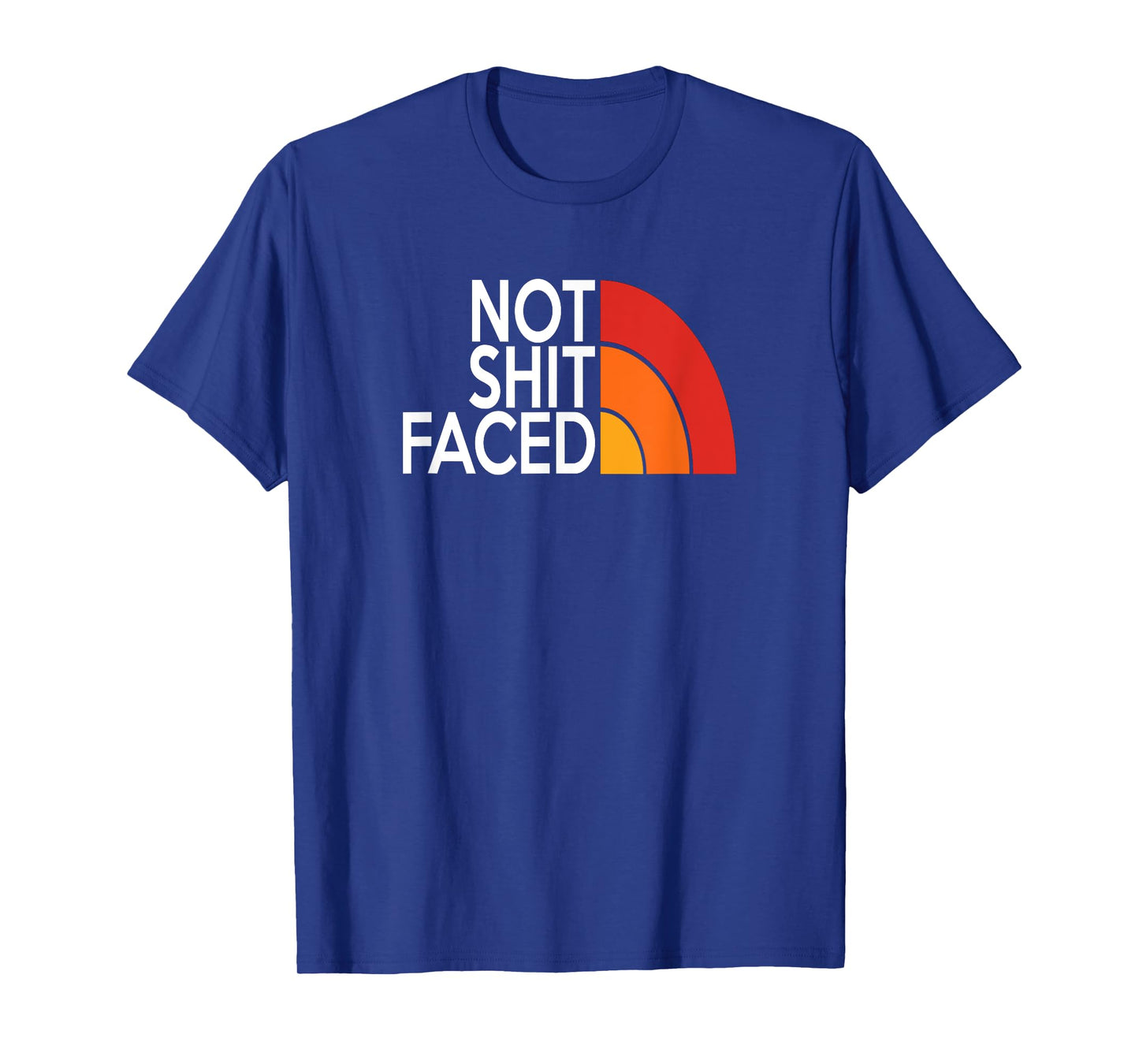 Funny Not Shit Faced AA NA Sober & Clean Not Drunk Or High T-Shirt