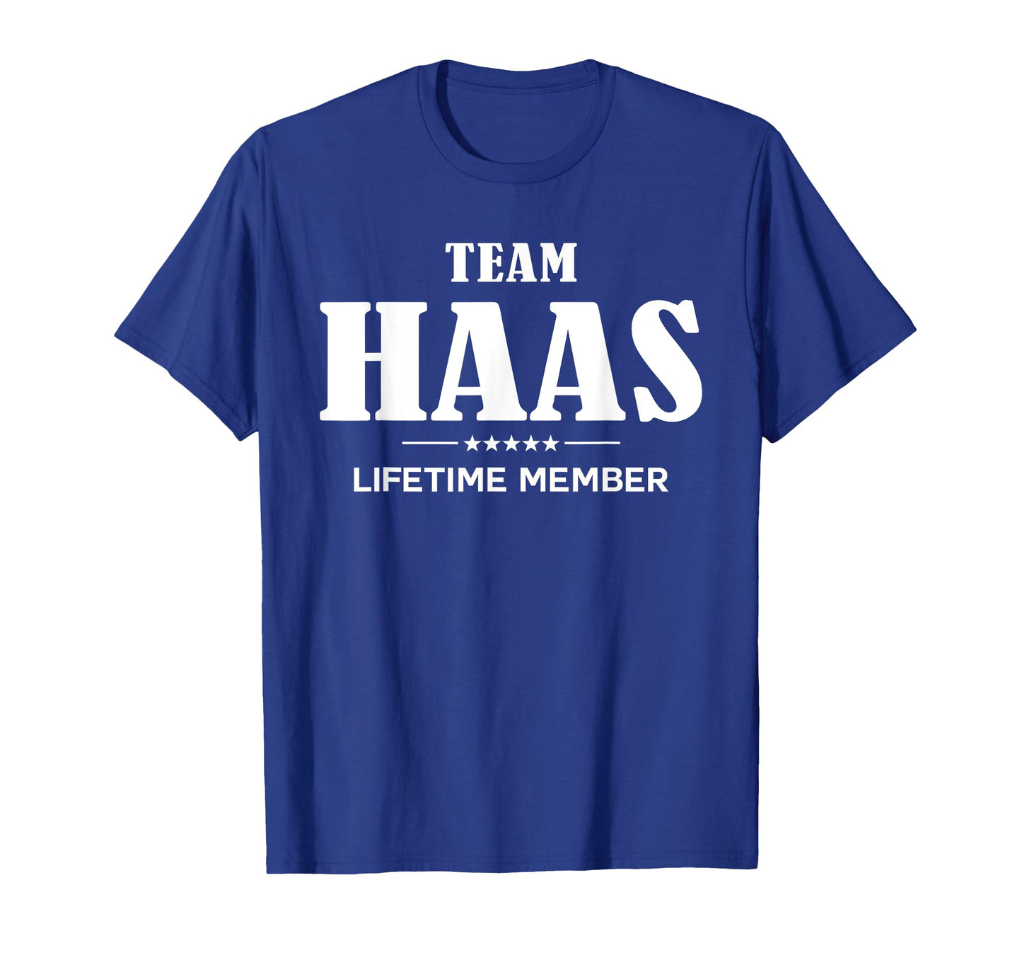 Team HAAS Lifetime Member HAAS Family T-Shirt