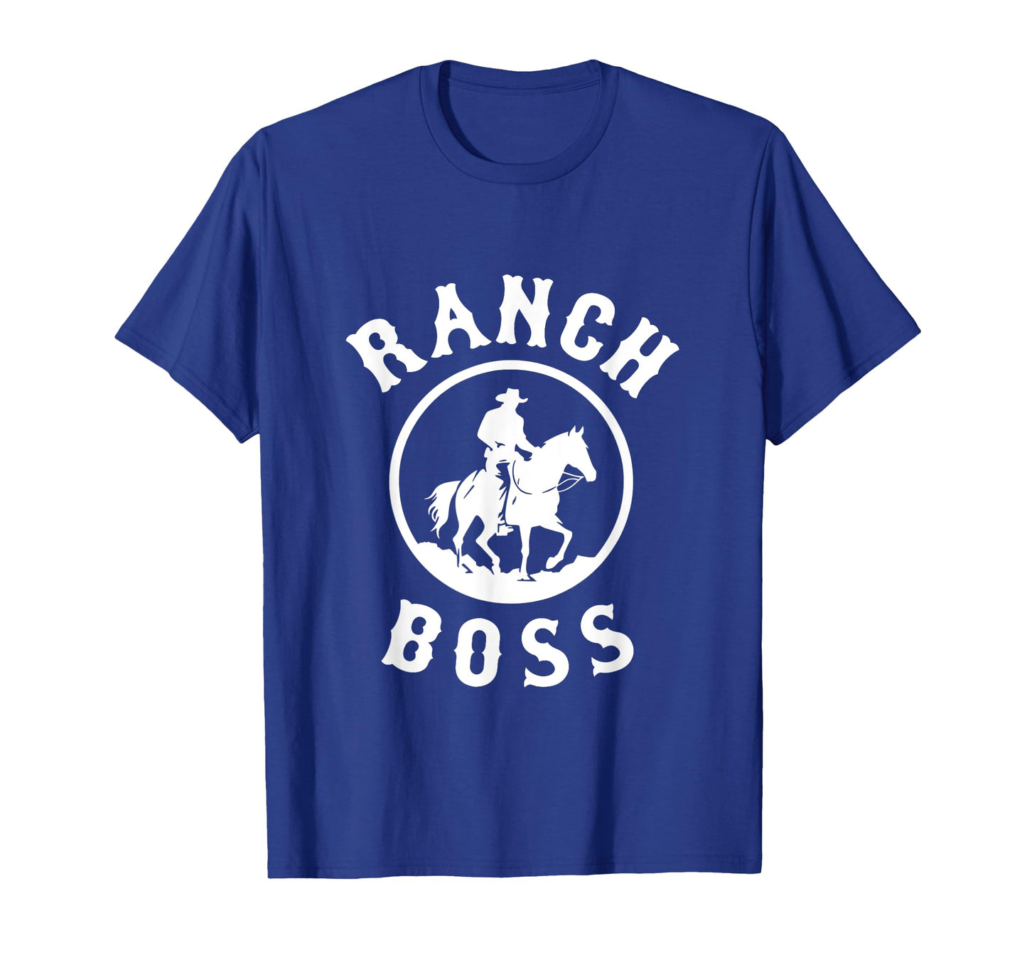 Ranch Boss Ranch Hand Cattle Farm Rancher Farmers Rodeo T-Shirt