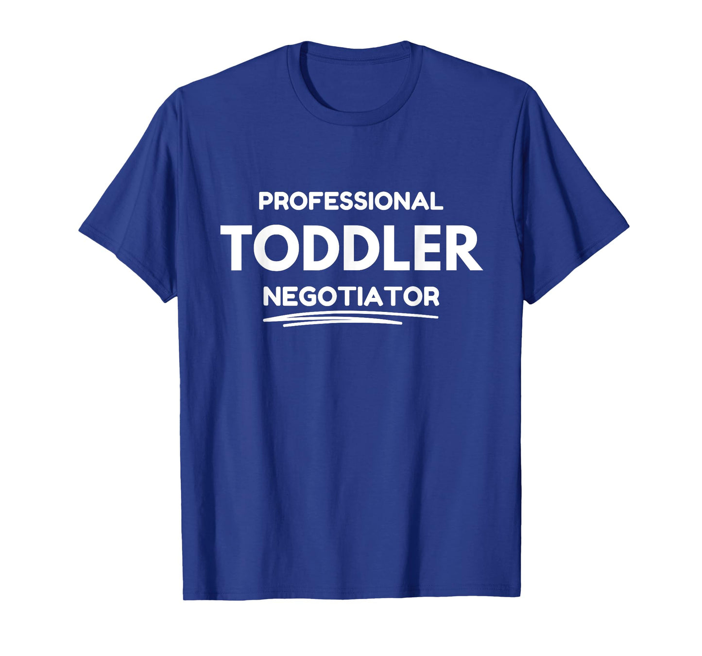 Professional Toddler Negotiator T-Shirt