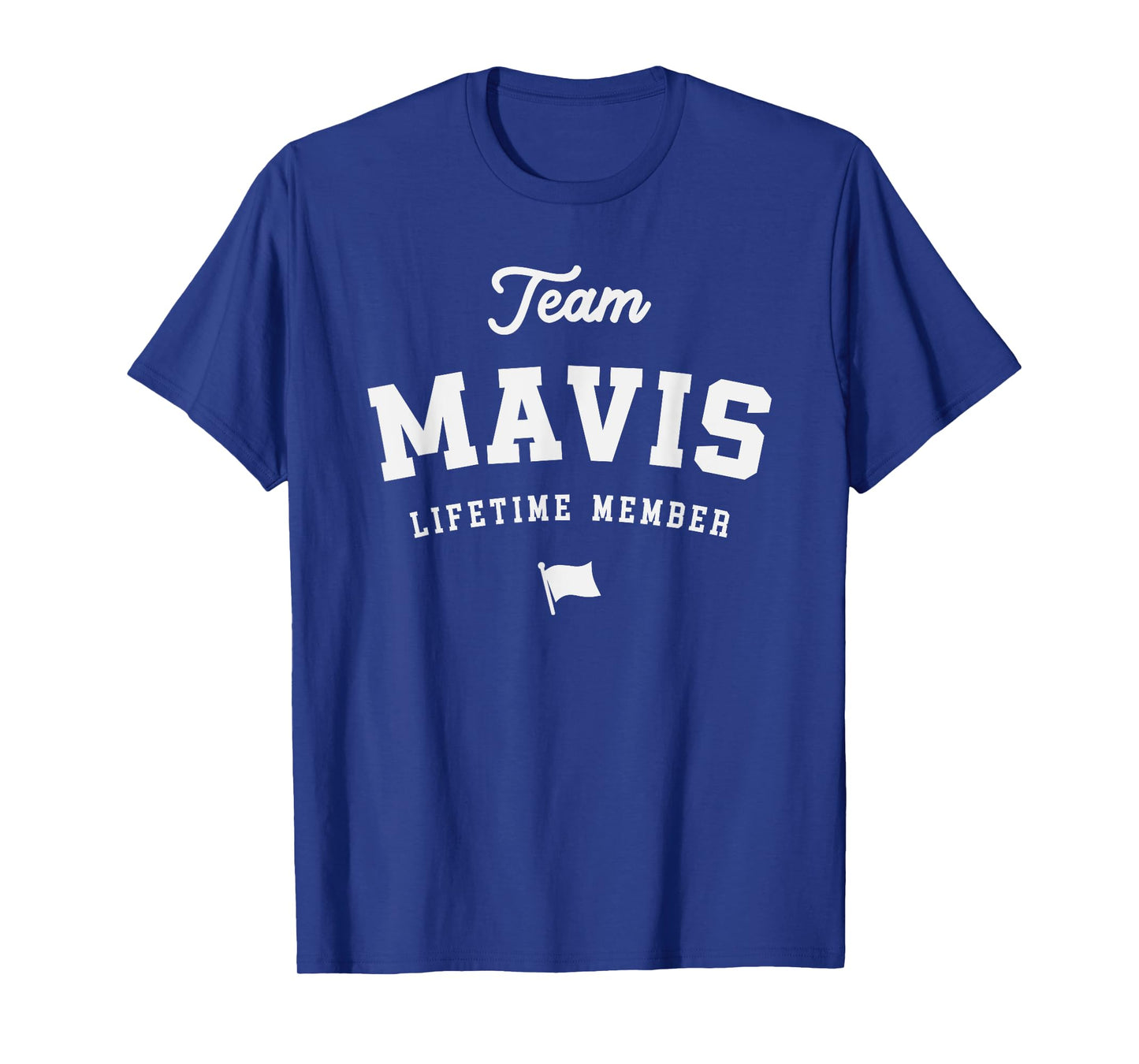 Team Mavis Lifetime Member Funny Name Mavis T-Shirt