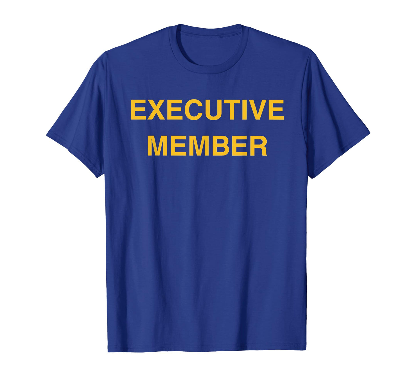 Executive member T-Shirt