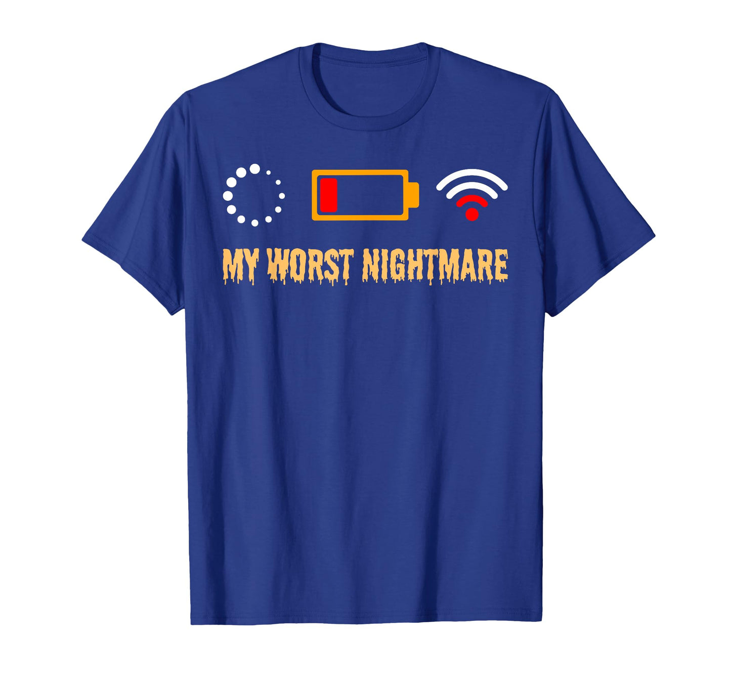My Worst Nightmare Funny Tech Life Icon Shirts Men Women T-Shirt