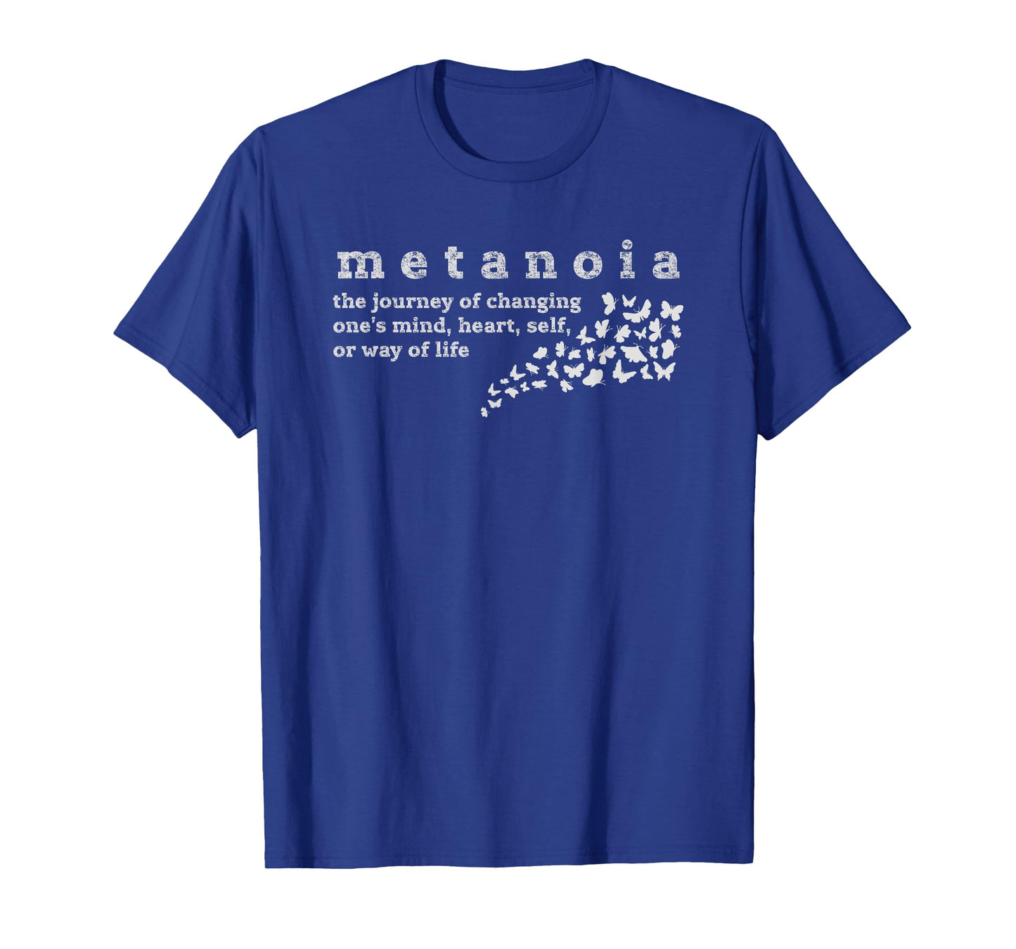 Metanoia Unique Inspirational Spiritual Word Definition T-Shirt