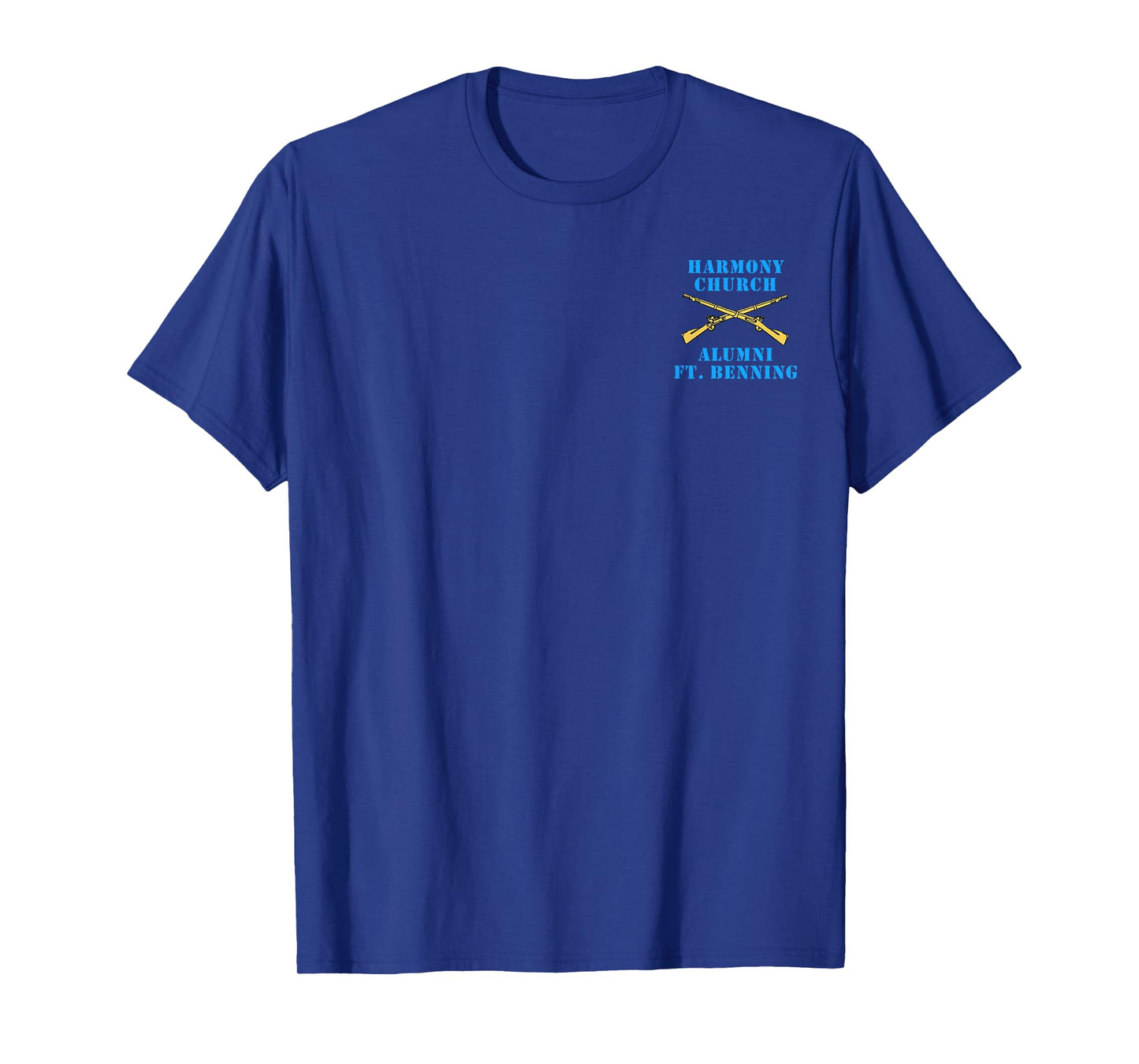 Harmony Church Alumni Ft. Benning Infantry Veteran Grunt T-Shirt