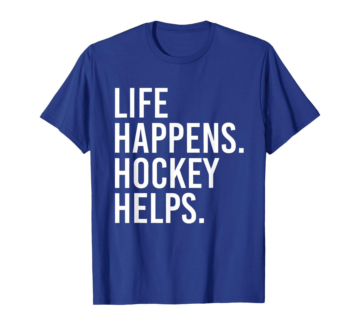 Life Happens Hockey Helps T-Shirt