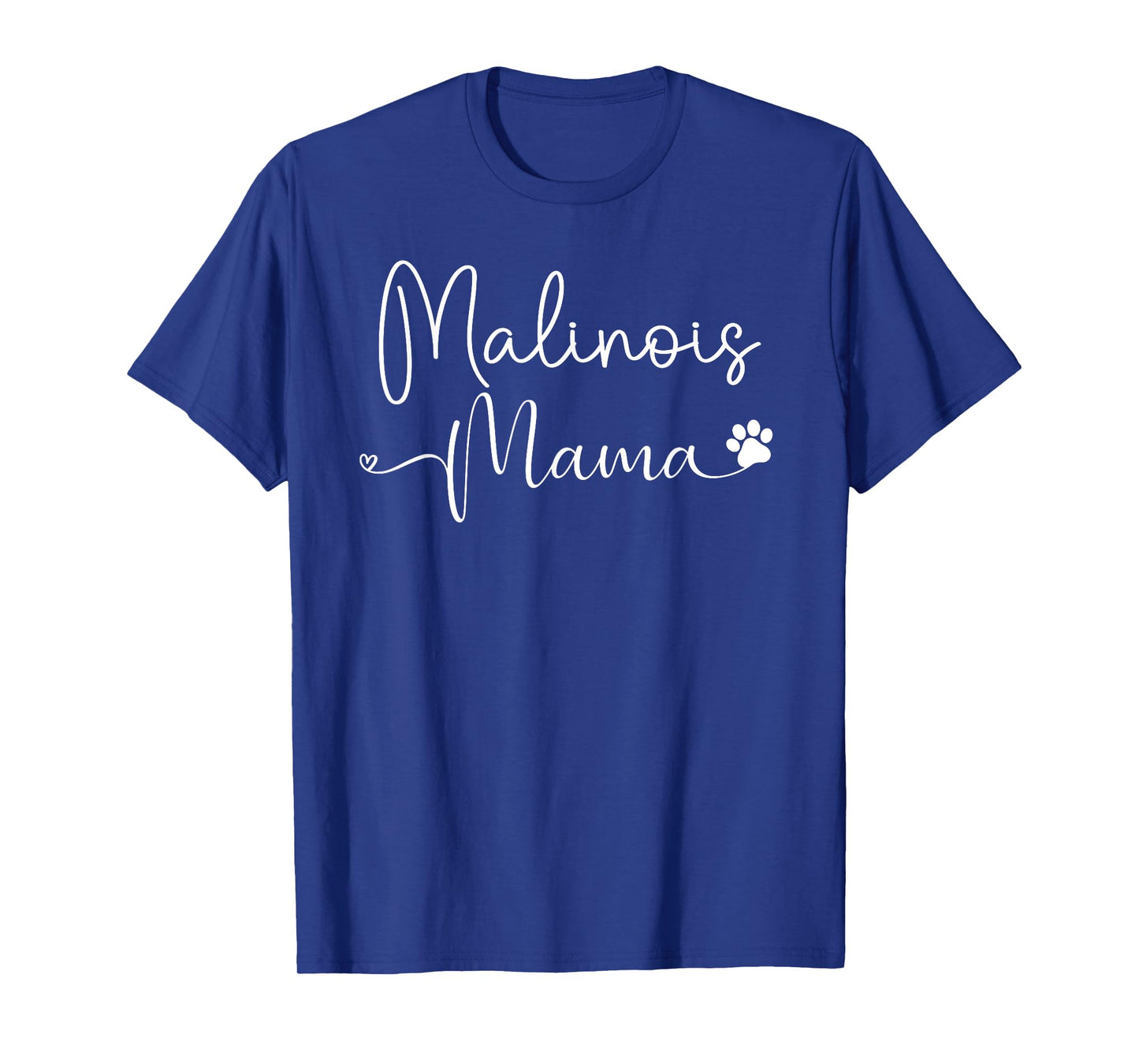 Belgian Malinois Lovers Mom Design Malinois Mama T-Shirt
