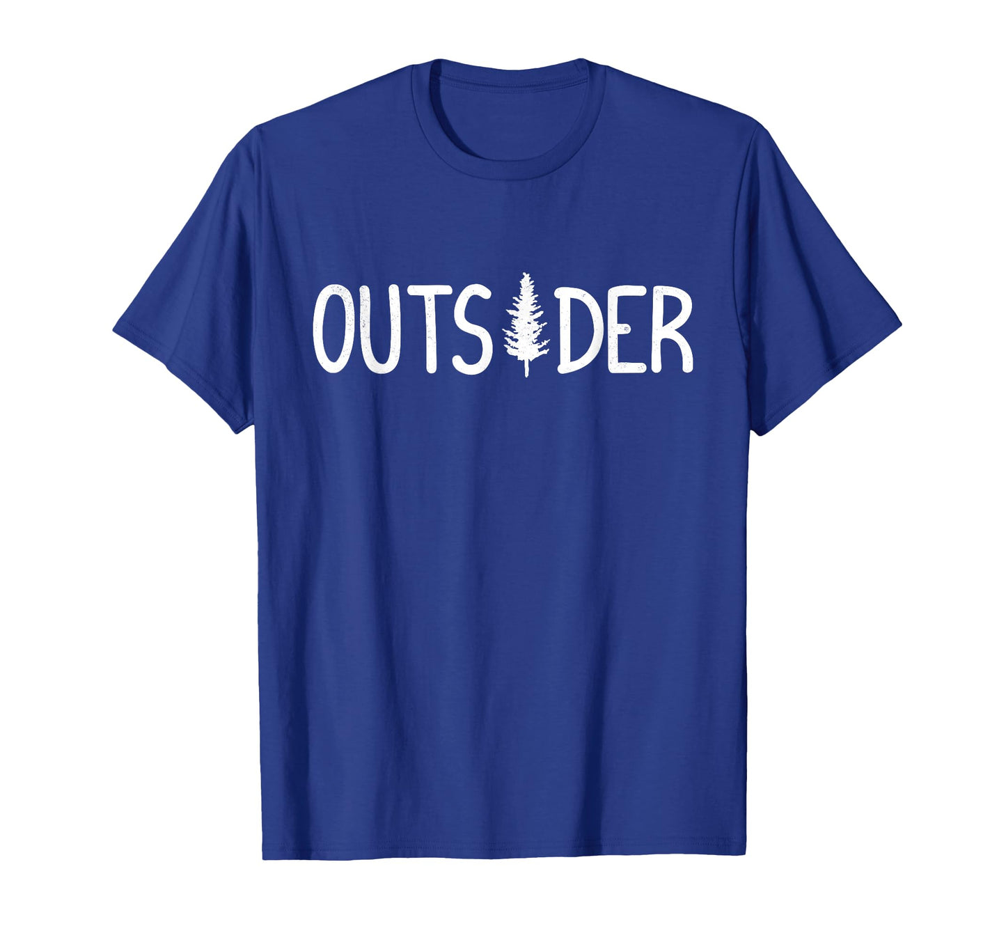 Outsider Life, Mountain, Nature, Outdoor Enthusiast, Hiking T-Shirt