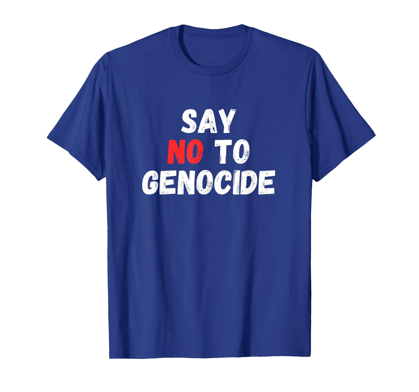Say No to Genocide T-Shirt