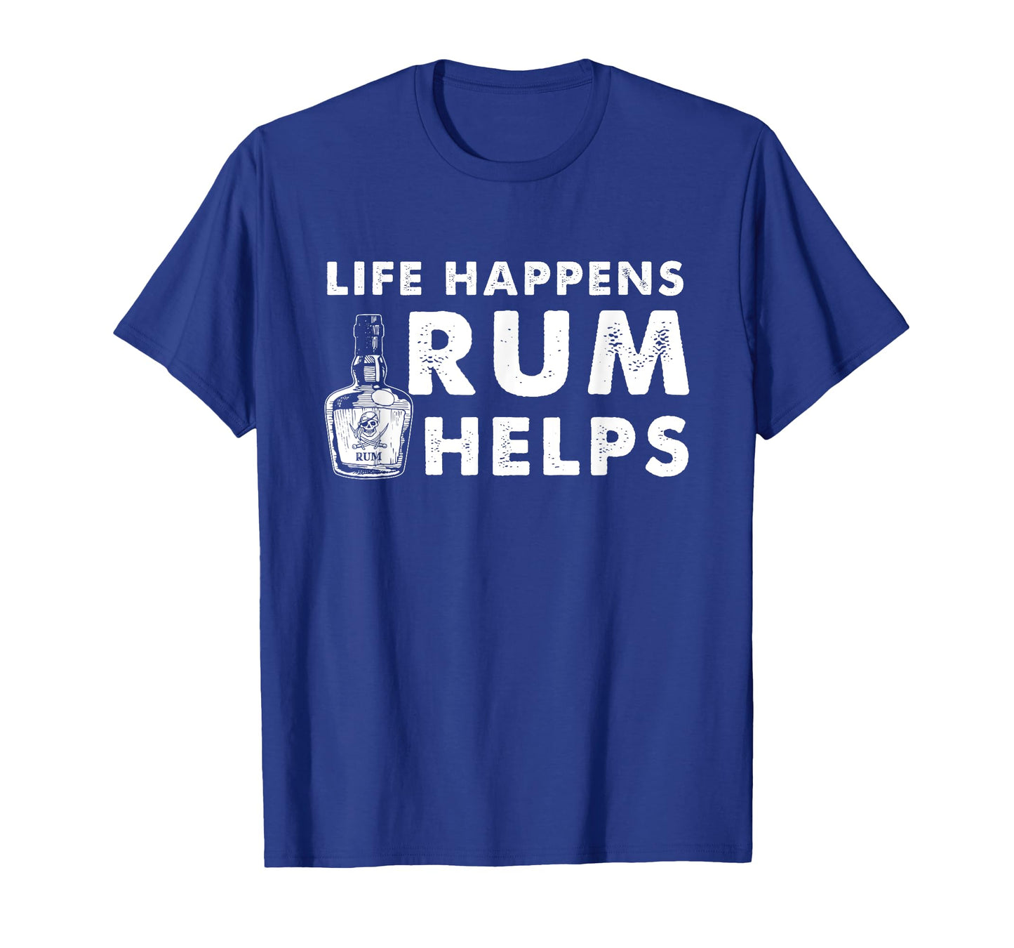 Rum Helps - Funny Rum Drinker T-Shirt