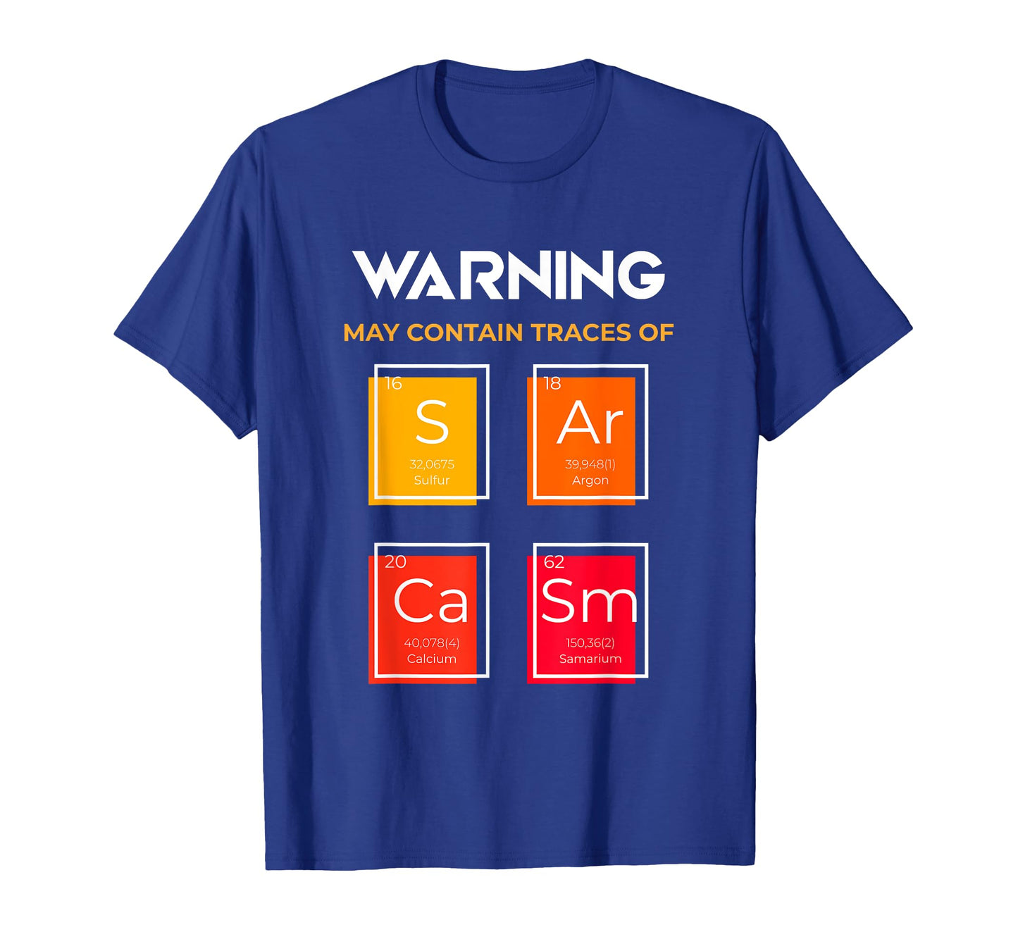 Sarcasm Science T-Shirt