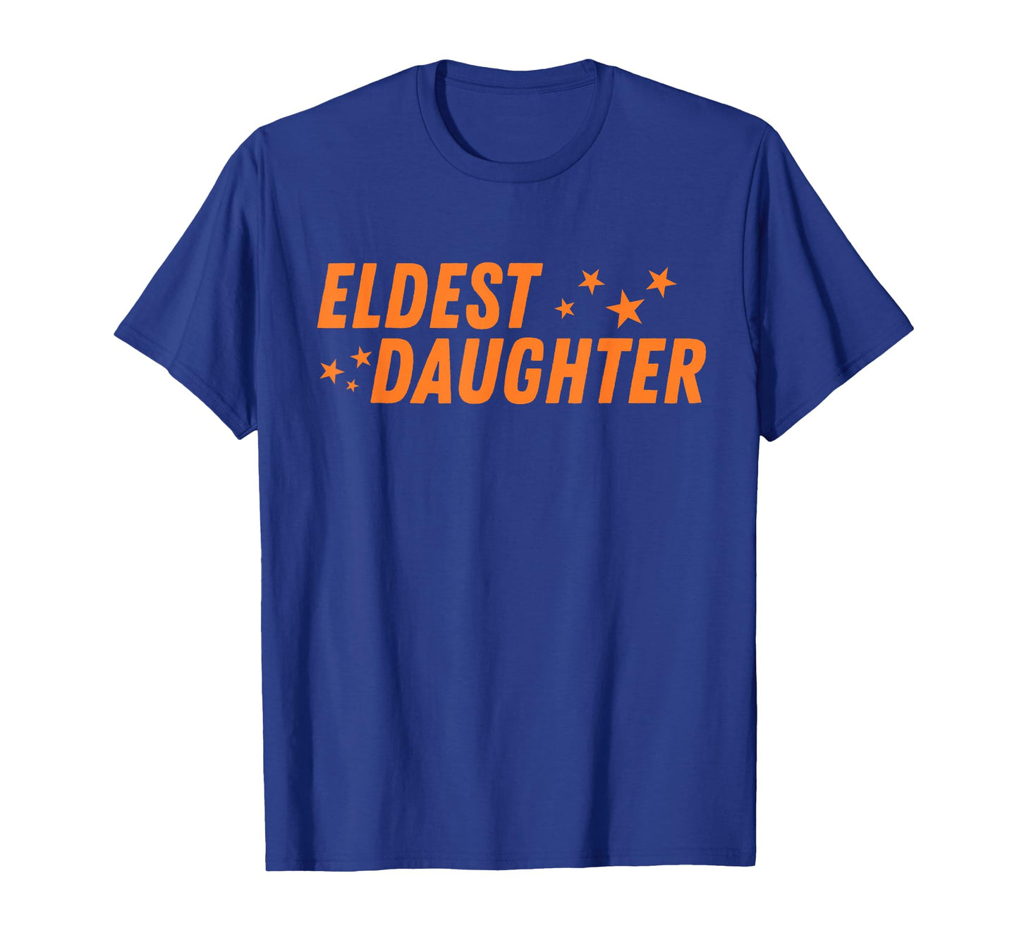 Funny Eldest Daughter Trendy Life of A Daughter T-Shirt