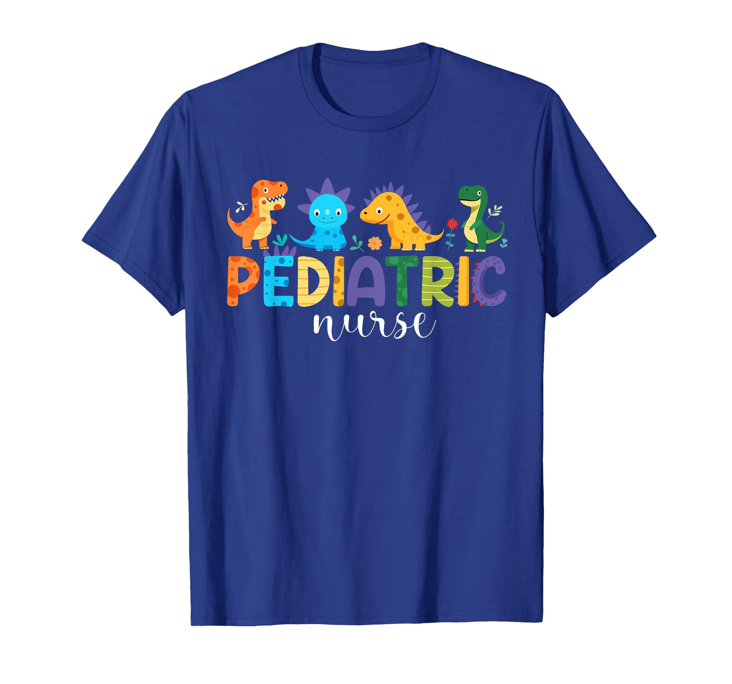 Pediatric Nurse PEDS Nursing Dinosaur Appreciation Pediatric T-Shirt