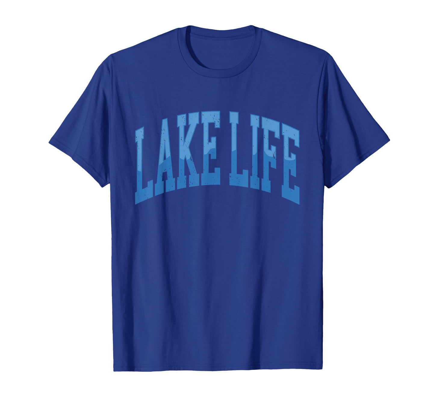 LAKE LIFE T-Shirt
