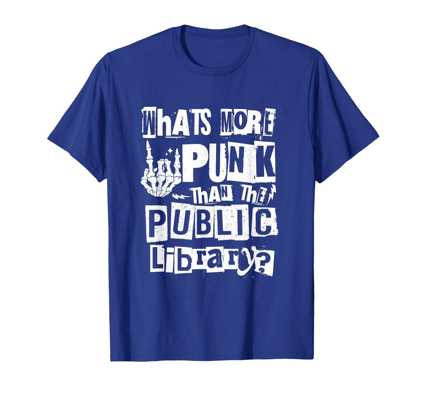 Reading Punk Rock What's More Punk Than The Public Library T-Shirt