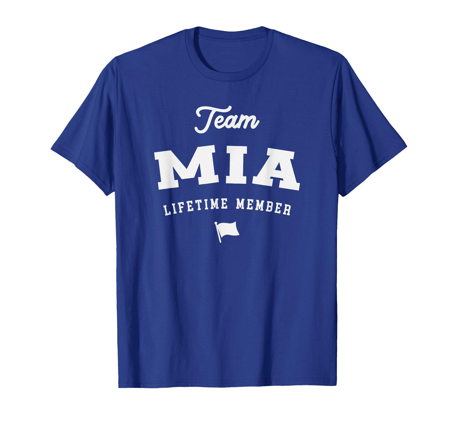 Team Mia Lifetime Member T-Shirt