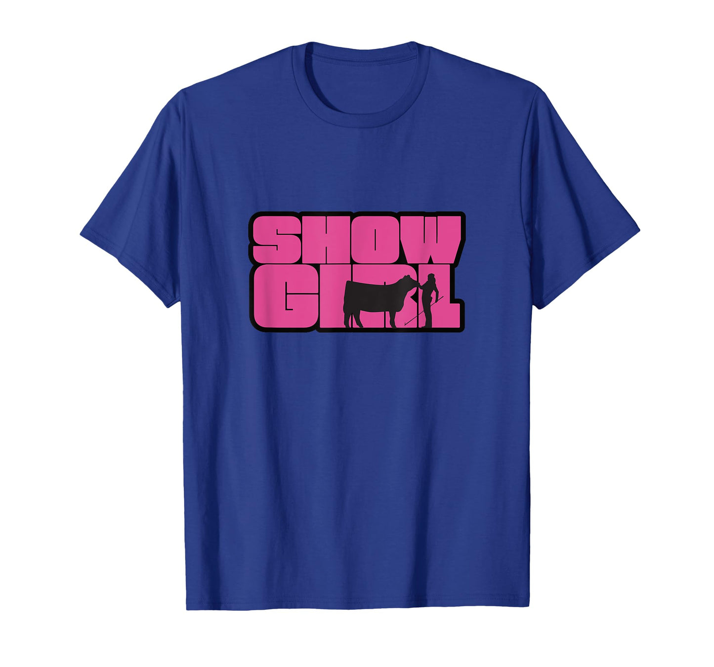 Show Girl - Fun Livestock Cattle Showing T-Shirt