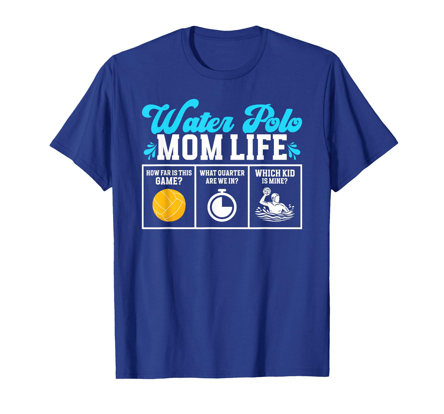 Water Polo Mom Life Water Polo Player Mom Water Polo Mama T-Shirt