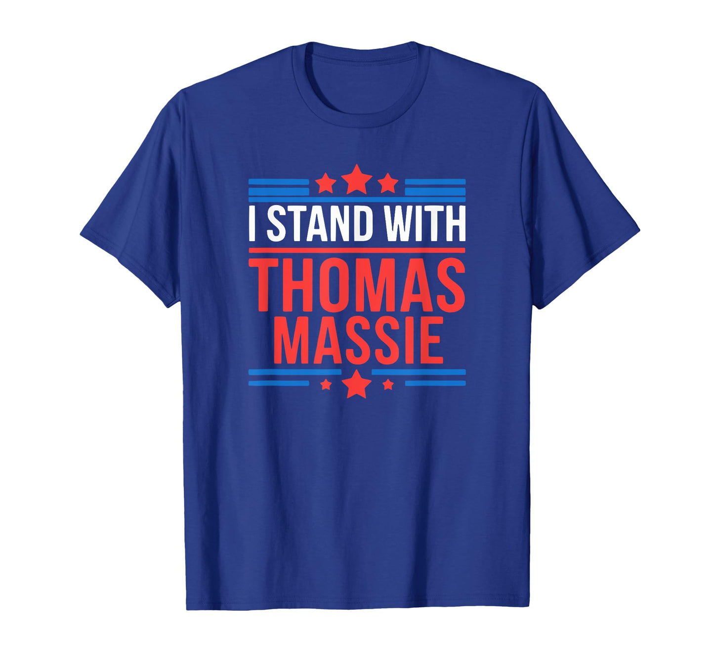 I Stand With Thomas Massie T-Shirt