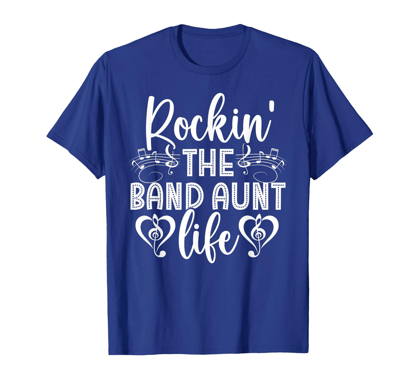 Rockin' The Band Aunt Life Marching Band Auntie T-Shirt