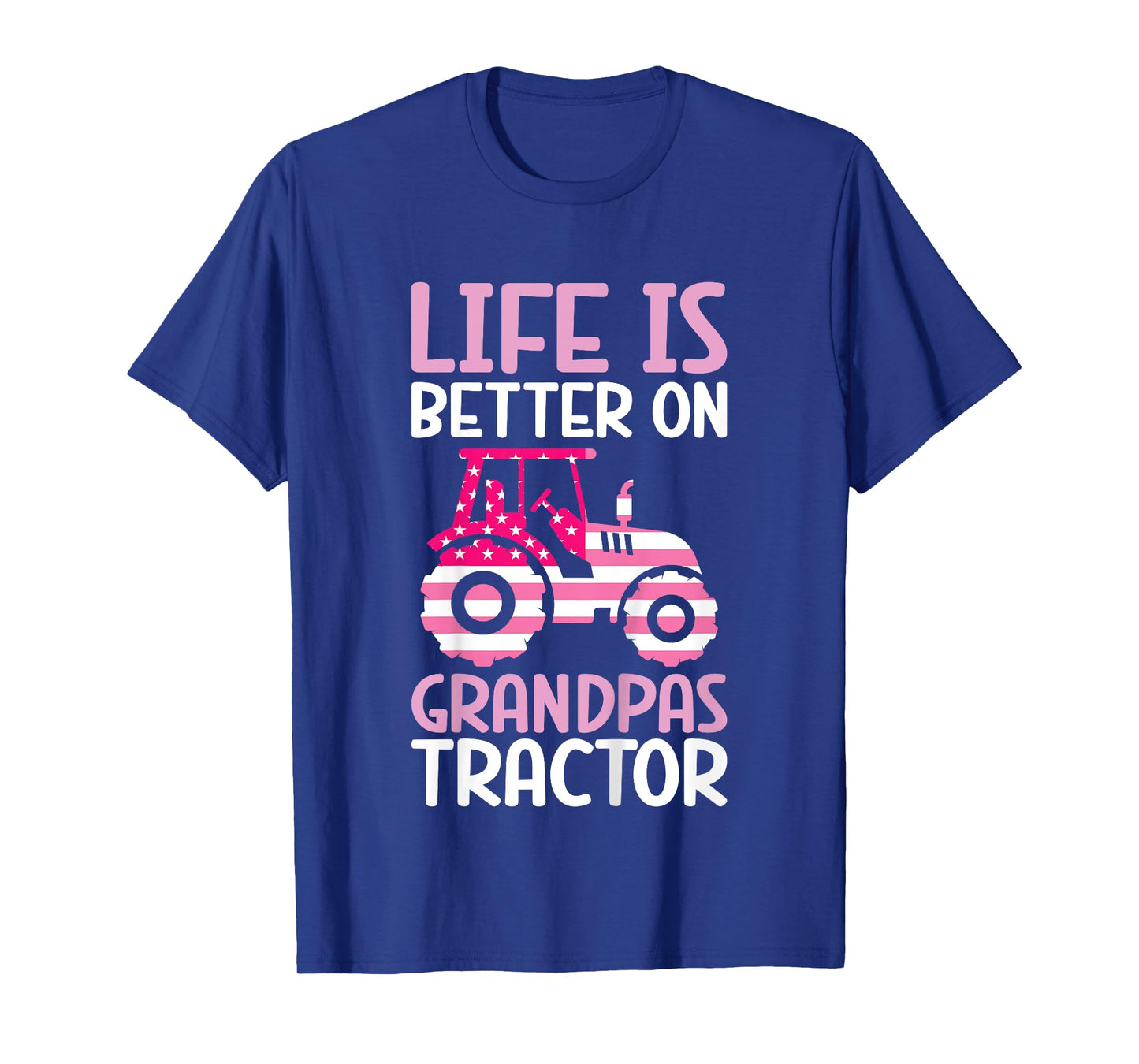 Tractor Girls Life Is Better On Grandpas Tractor T-Shirt