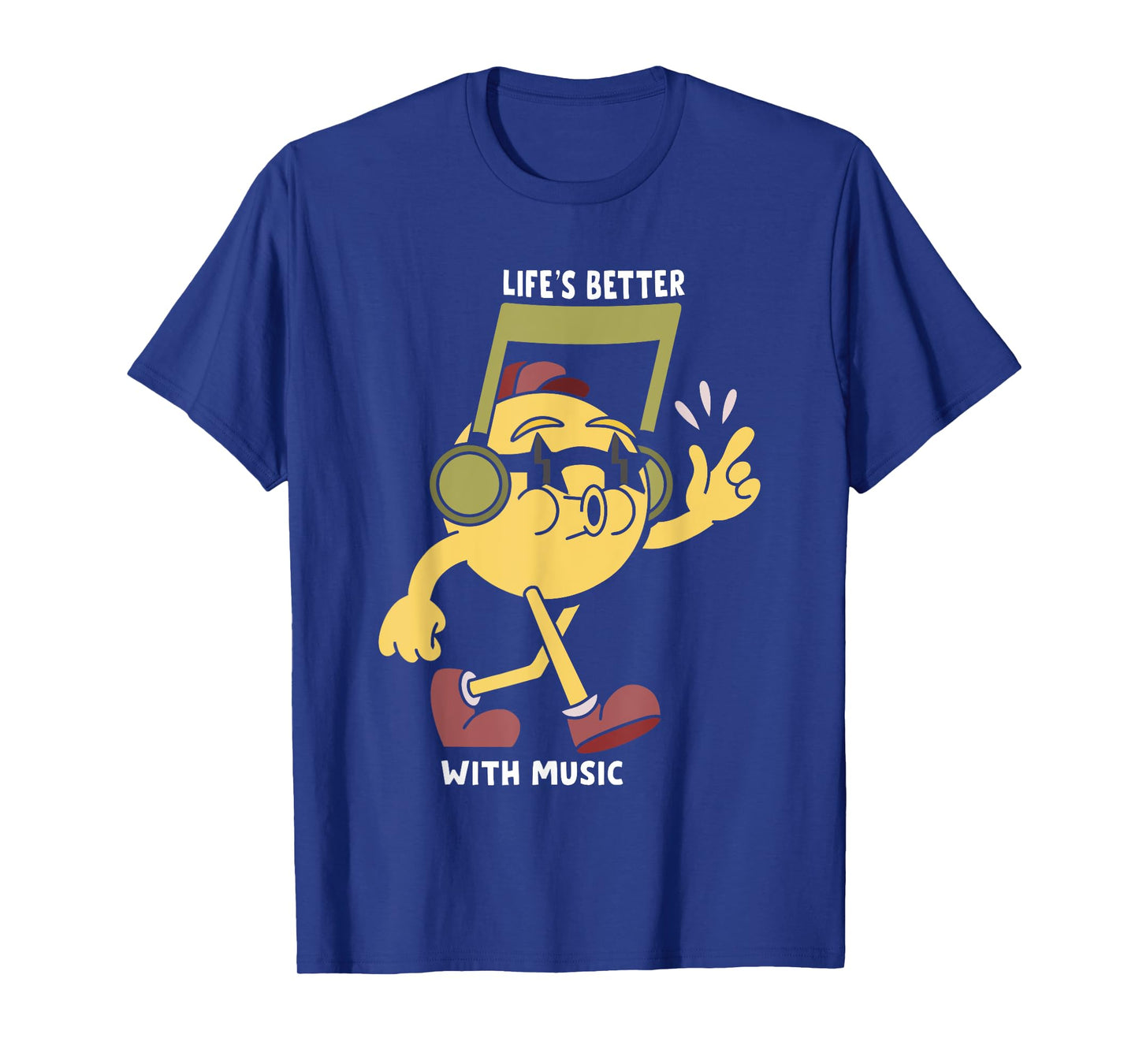Life Is Better With Music Motivational Life Quote Sayings T-Shirt