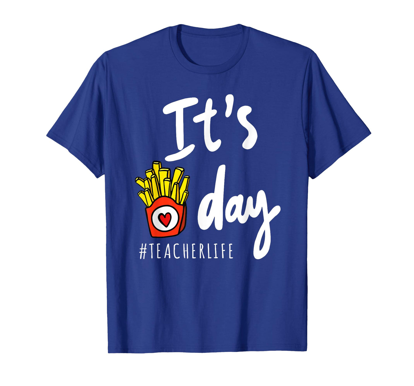 It's fry day teacher life T-Shirt