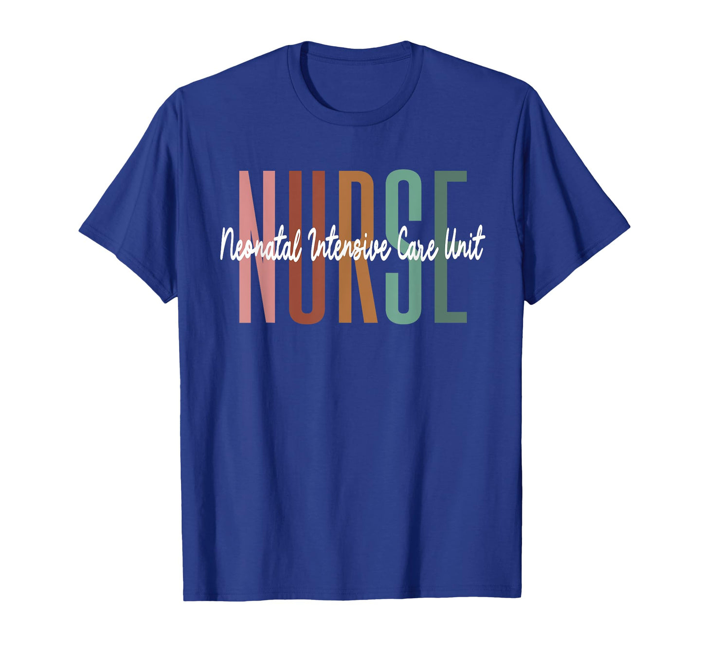 NICU Nurse Neonatal Intensive Care Unit Nurse Nursing Womens T-Shirt
