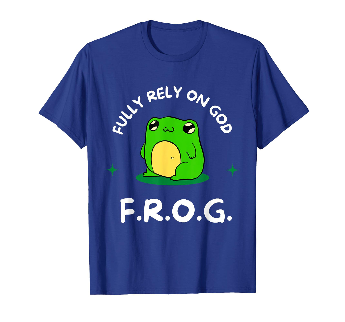 F.R.O.G. Fully Rely On God Religious Inspirational T-Shirt