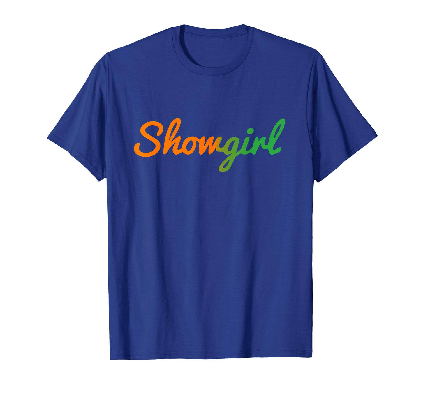 The Life of A Show Girl Outfit T-Shirt