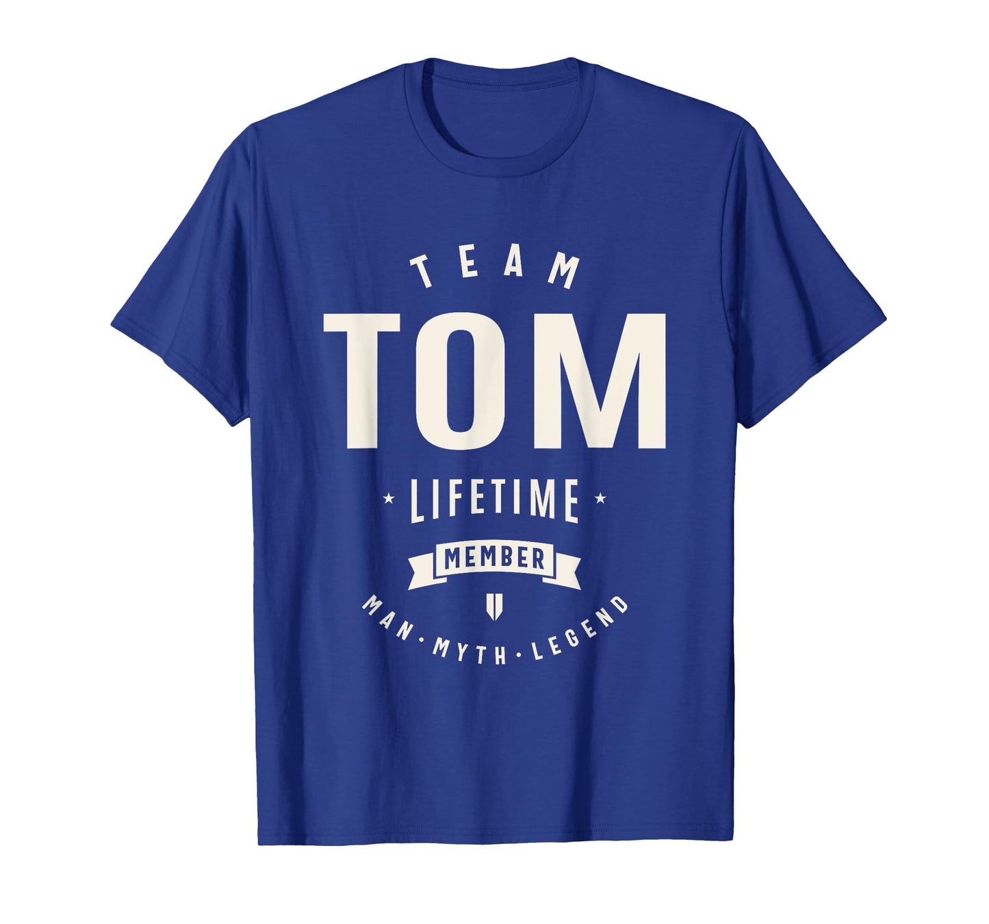 Team Tom Lifetime Member Funny Name Tom T-Shirt