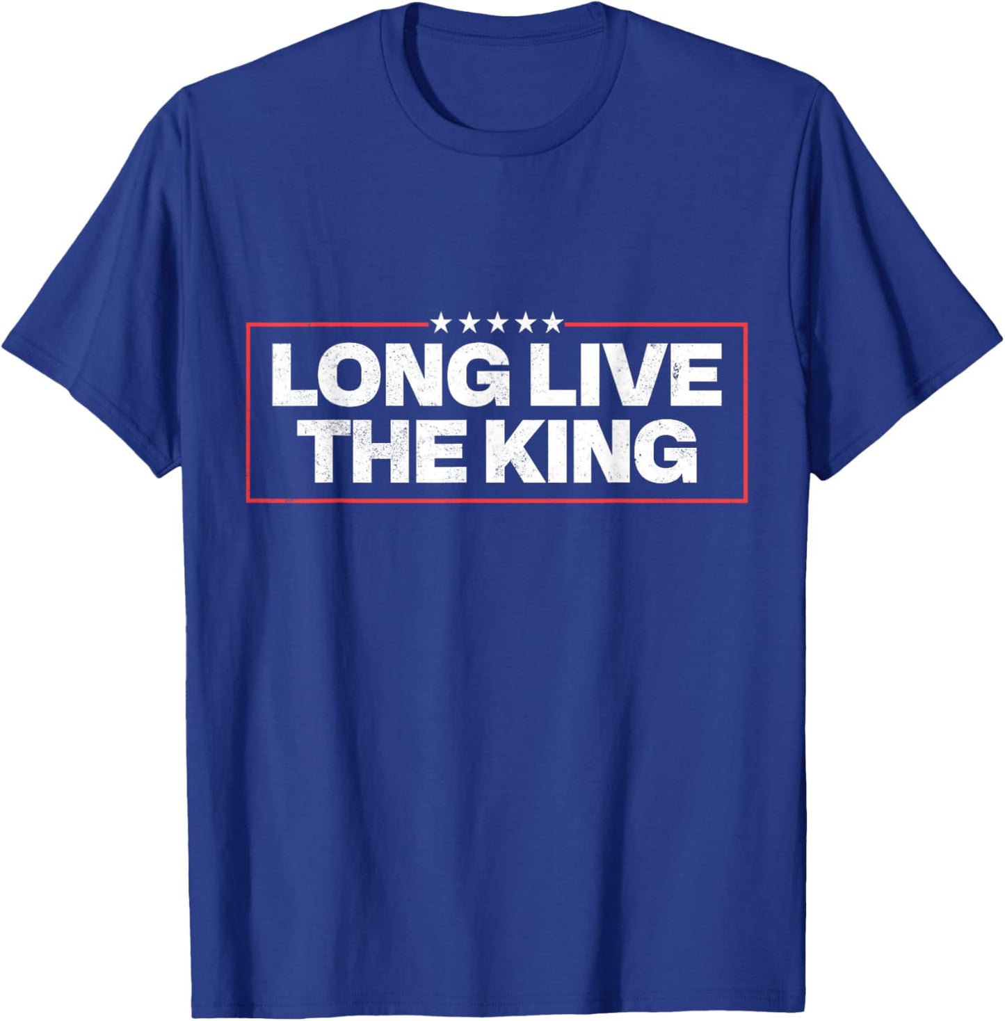 Long Live The King T-Shirt