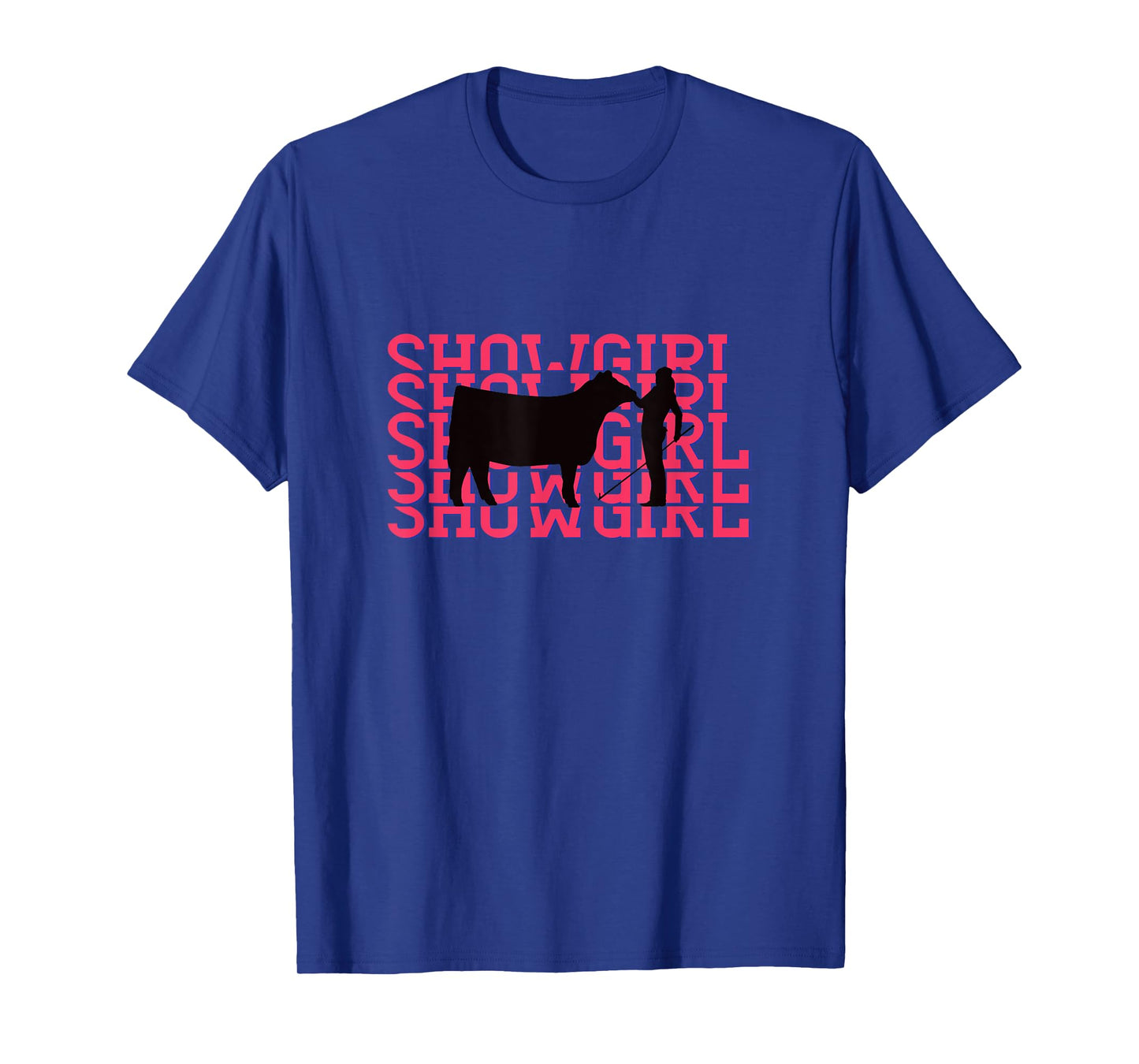 Showgirl Livestock Cattle Showing - Fun Show Cattle T-Shirt