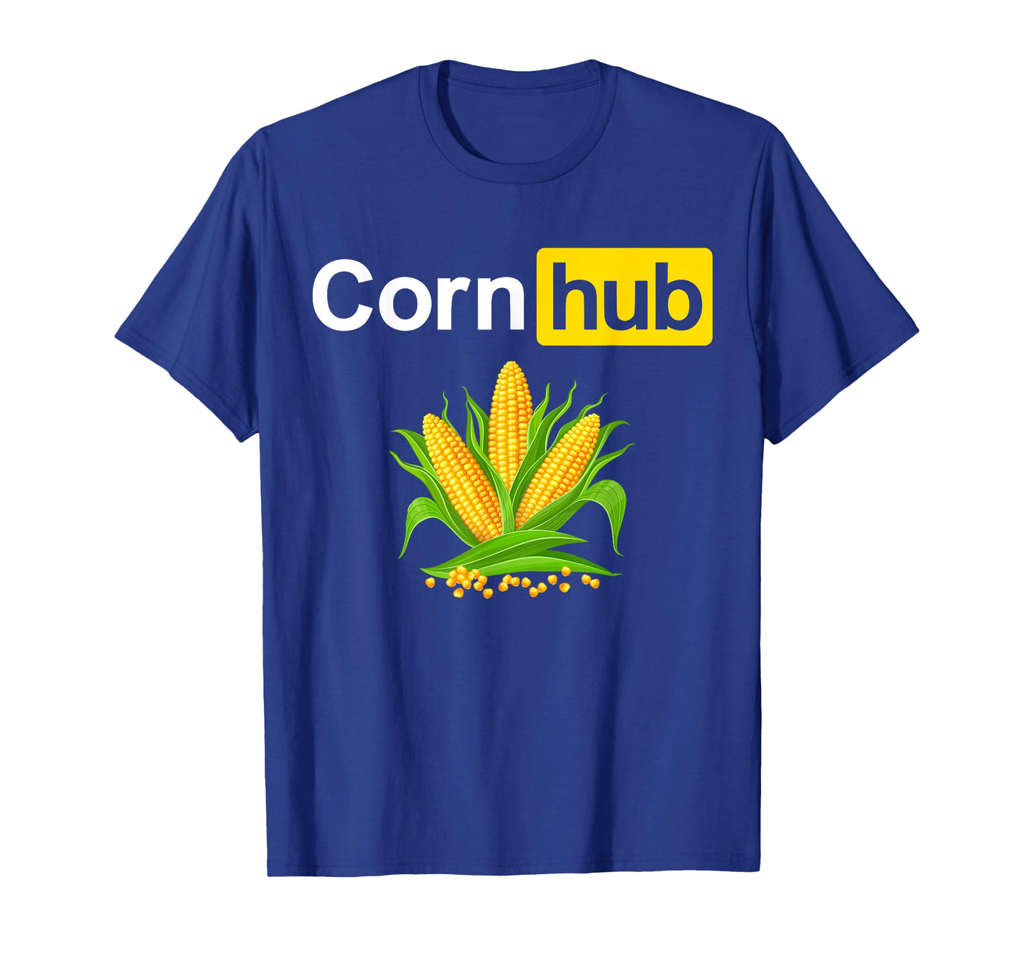 Corn Funny Hub Farmers Farming Joke Sarcastic Adult T-Shirt