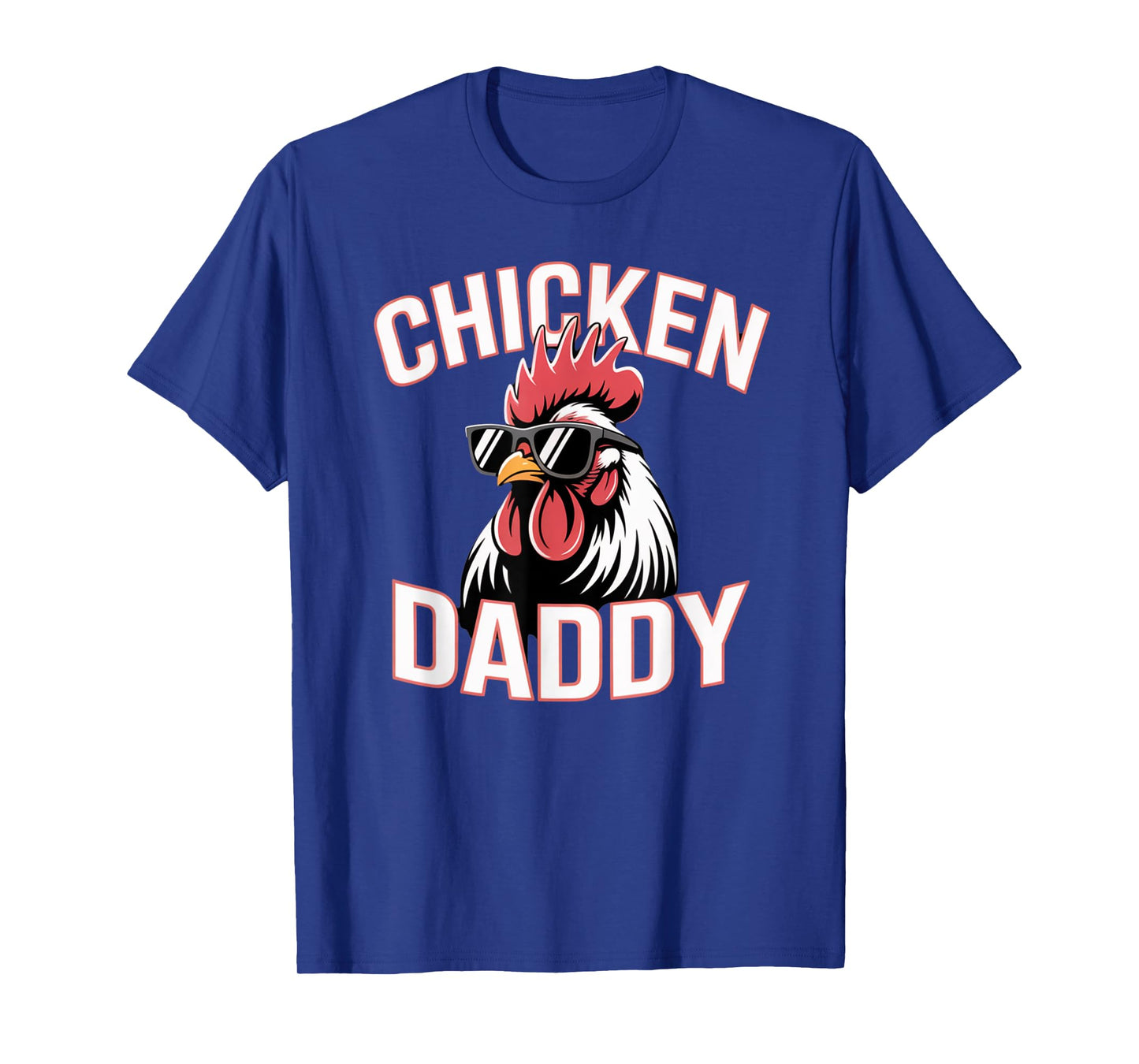 Fife Life Chicken Daddy Raising Farm Chickens T-Shirt