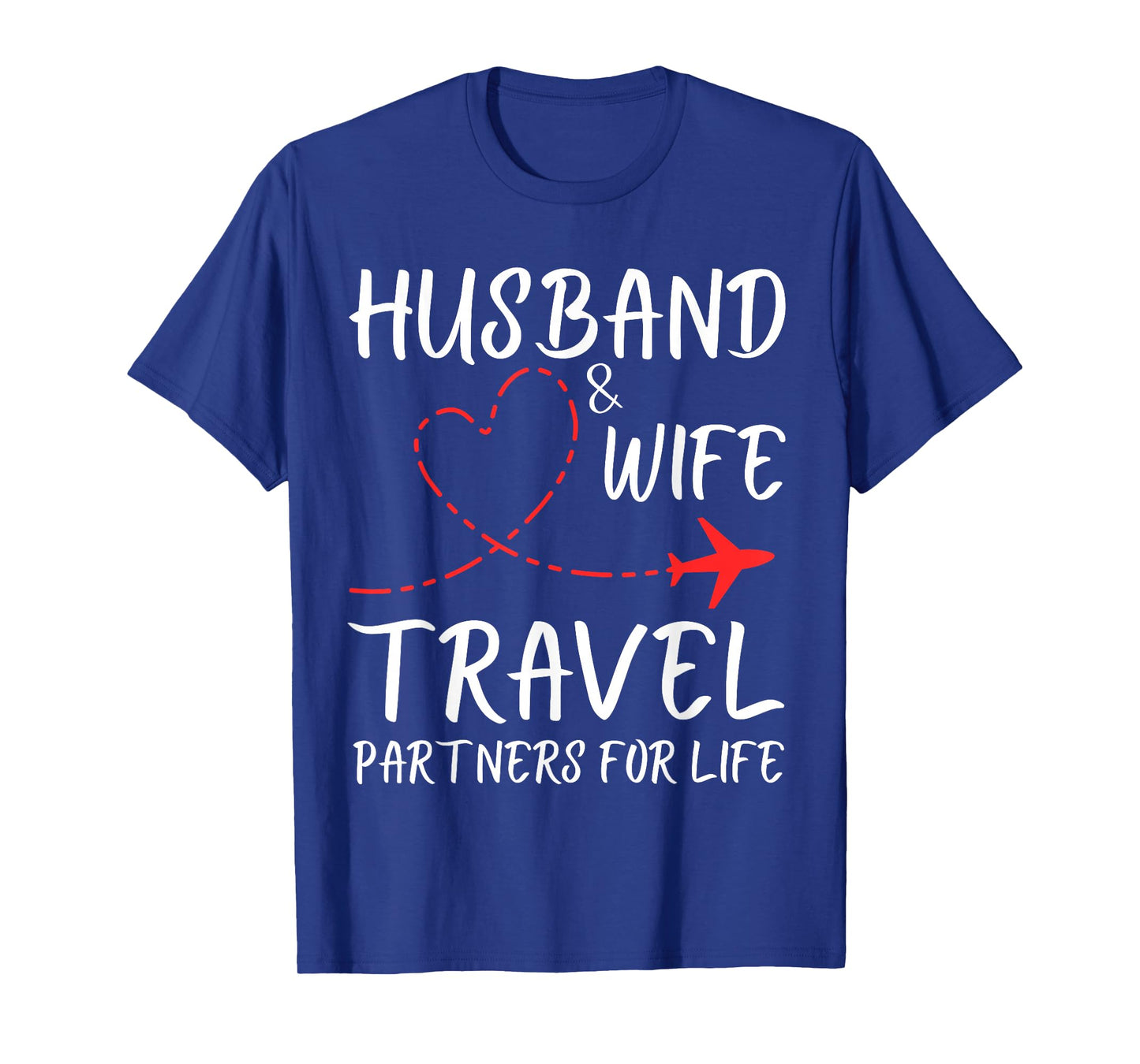 Husband And Wife Travel Partners For Life Couple Matching T-Shirt