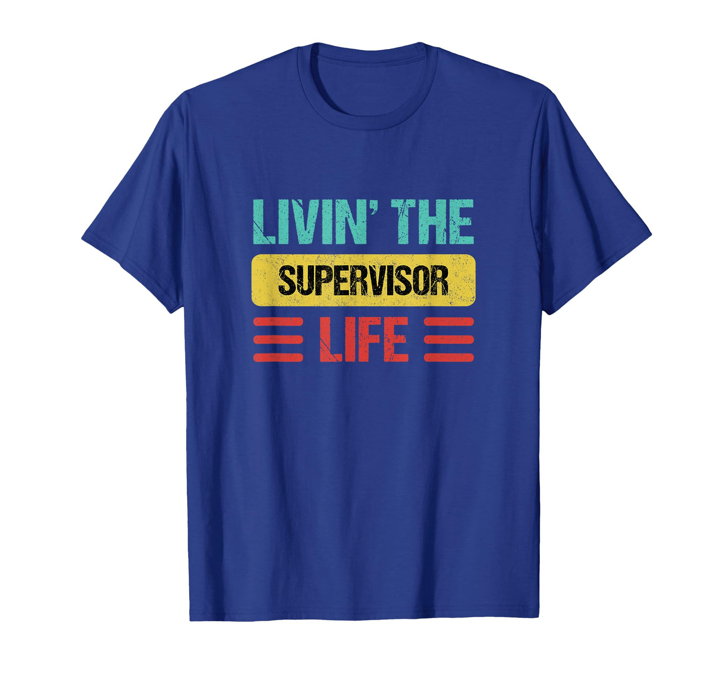 Supervisor T-Shirt