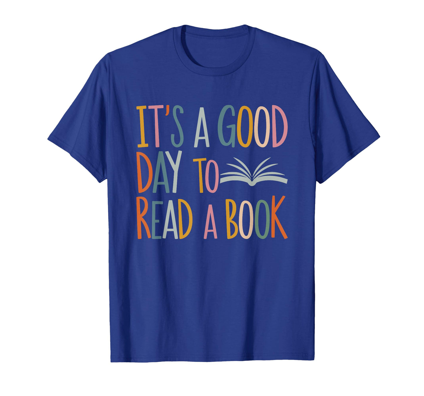 It’s a Good Day to Read a Book Lovers Library Reading Women T-Shirt