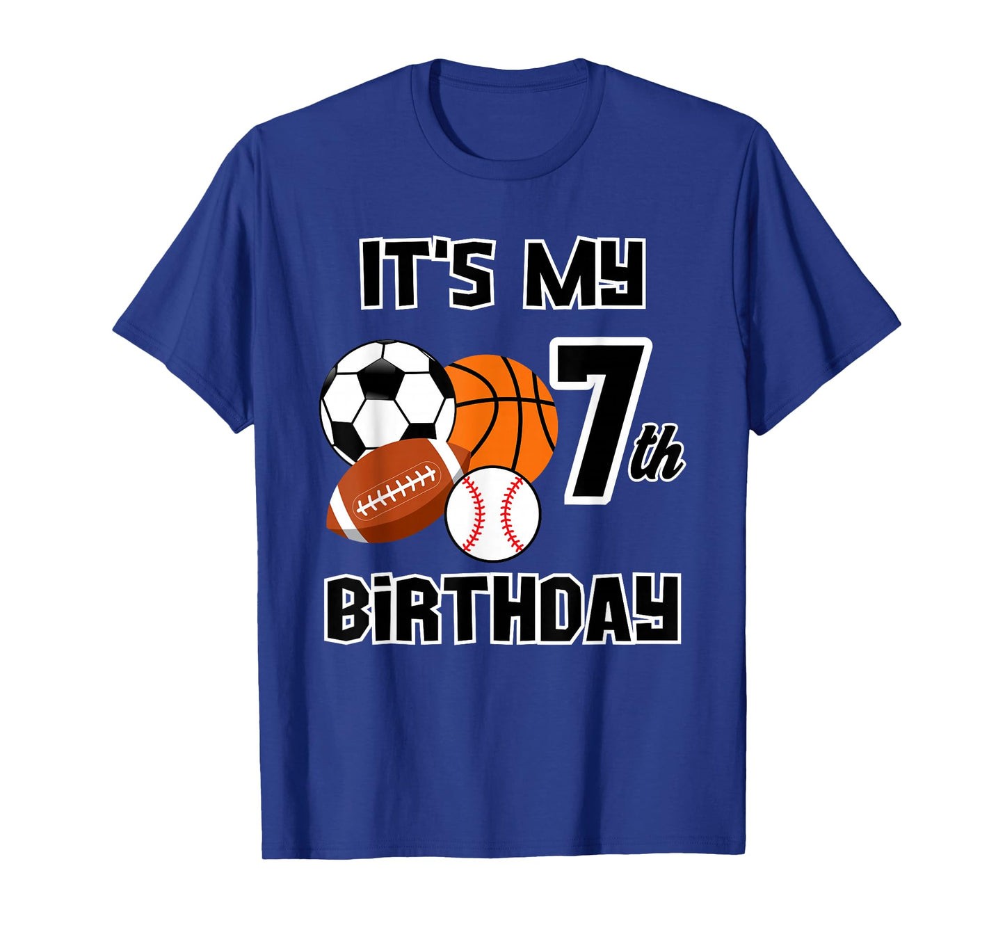 It's my 7th Birthday Soccer Basketball Baseball Football T-Shirt