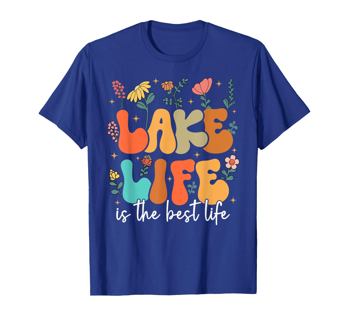 Lake Life Is The Best Life Lake Vibes Summer Vacation Men Women Girls Kids T-Shirt